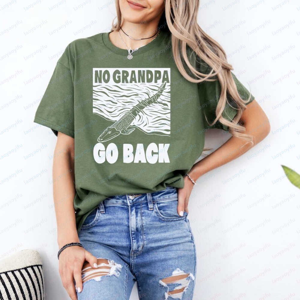 No Grandpa Go Back Tshirt Pale - Women Fashion History recension och pris